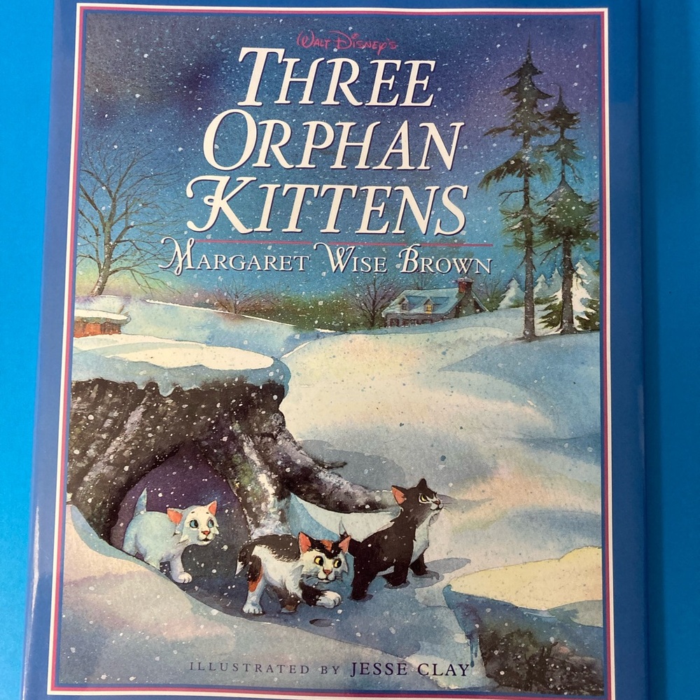 1995 Three Orphan Kittens Book by Margaret Wise Brown Disney Press Hardcover